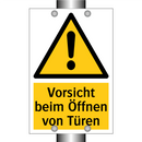 Vorsicht beim Öffnen von Türen