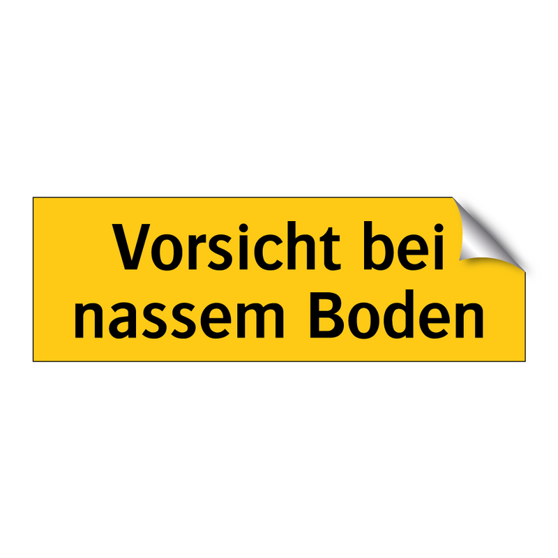 Vorsicht bei nassem Boden