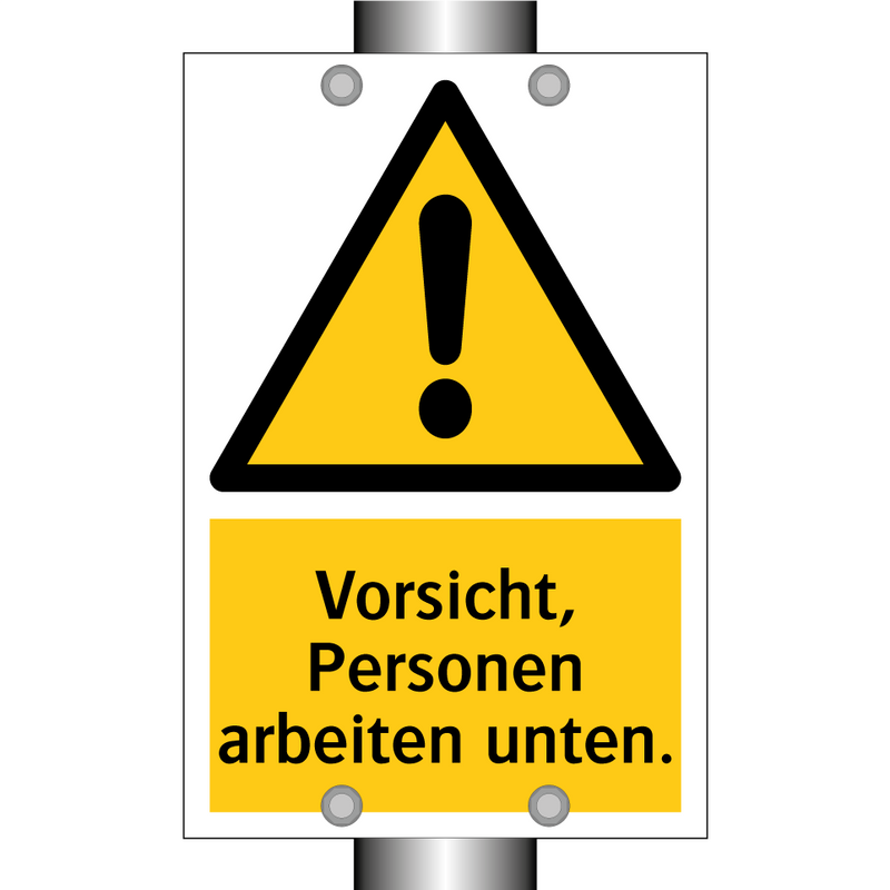Vorsicht, Personen arbeiten unten.