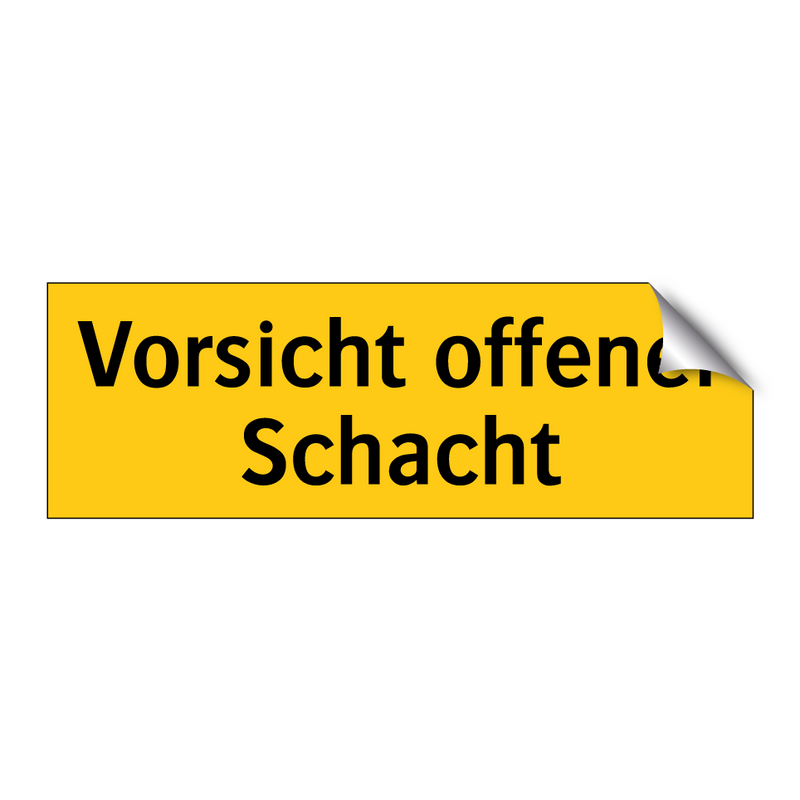 Vorsicht offener Schacht