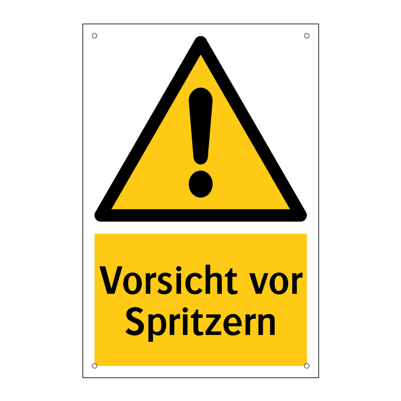 Vorsicht vor Spritzern