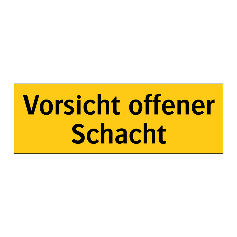 Vorsicht offener Schacht