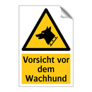 Vorsicht vor dem Wachhund