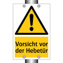 Vorsicht vor der Hebetür