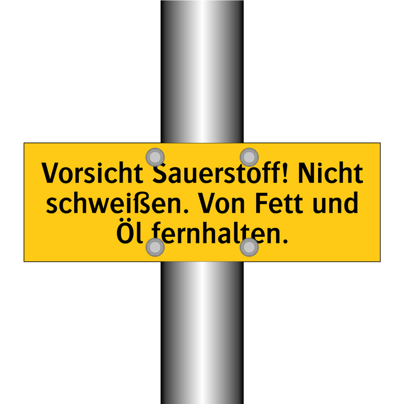 Vorsicht Sauerstoff! Nicht schweißen. Von Fett und Öl fernhalten.