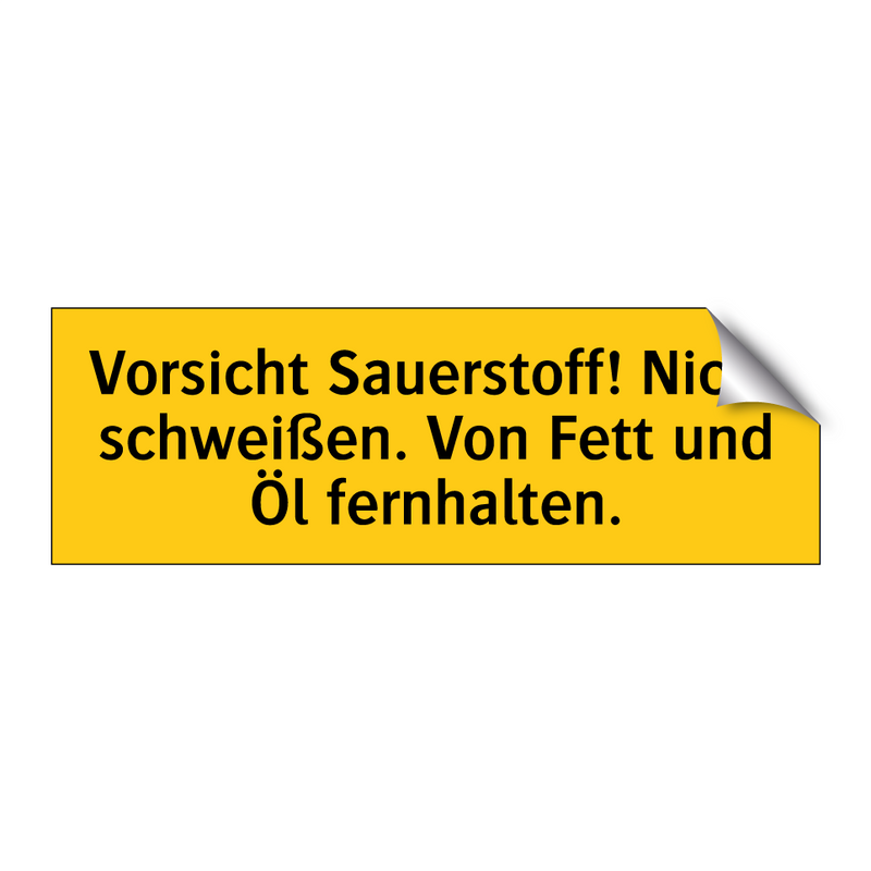 Vorsicht Sauerstoff! Nicht schweißen. Von Fett und Öl fernhalten.