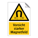 Vorsicht starker Magnetfeld