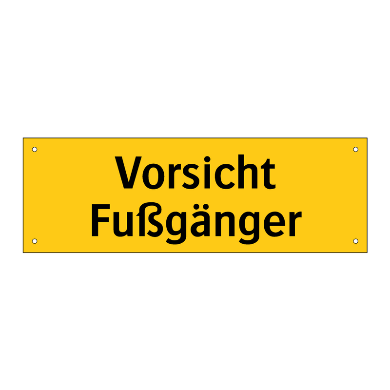 Vorsicht Fußgänger