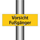 Vorsicht Fußgänger