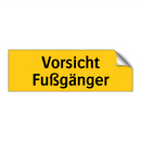 Vorsicht Fußgänger
