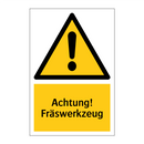 Achtung! Fräswerkzeug
