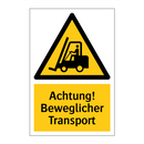 Achtung! Beweglicher Transport