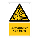 Sprengarbeiten Kein Zutritt