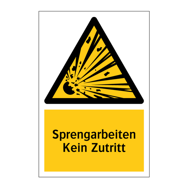 Sprengarbeiten Kein Zutritt