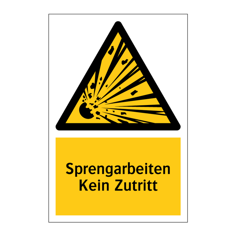 Sprengarbeiten Kein Zutritt