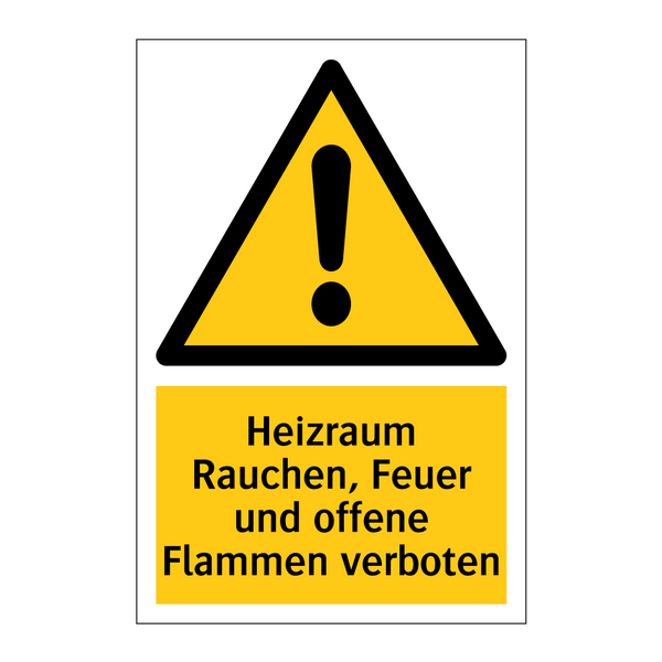Heizraum Rauchen, Feuer und offene Flammen verboten