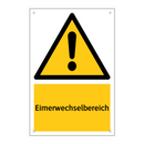 Eimerwechselbereich
