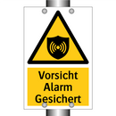 Vorsicht Alarm Gesichert
