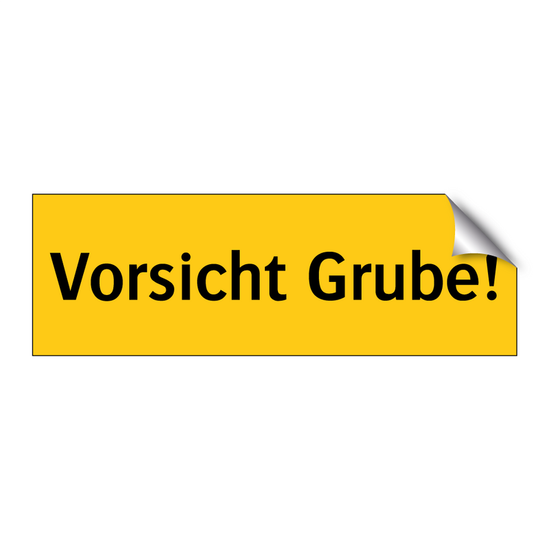 Vorsicht Grube!