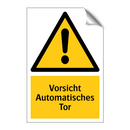 Vorsicht Automatisches Tor