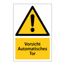 Vorsicht Automatisches Tor