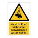 Vorsicht Kran! Nicht unter schwebenden Lasten gehen!