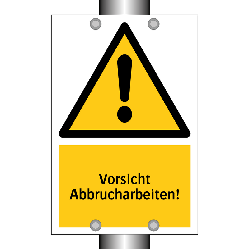 Vorsicht Abbrucharbeiten!