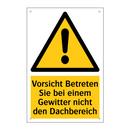 Vorsicht Betreten Sie bei einem Gewitter nicht den Dachbereich