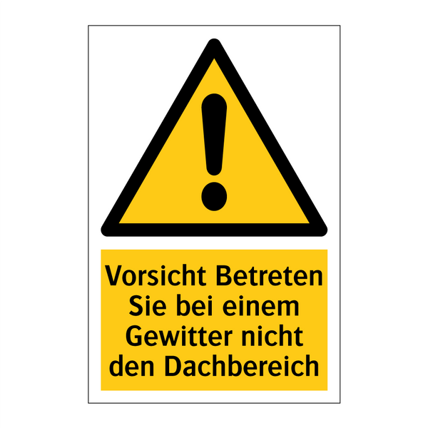 Vorsicht Betreten Sie bei einem Gewitter nicht den Dachbereich
