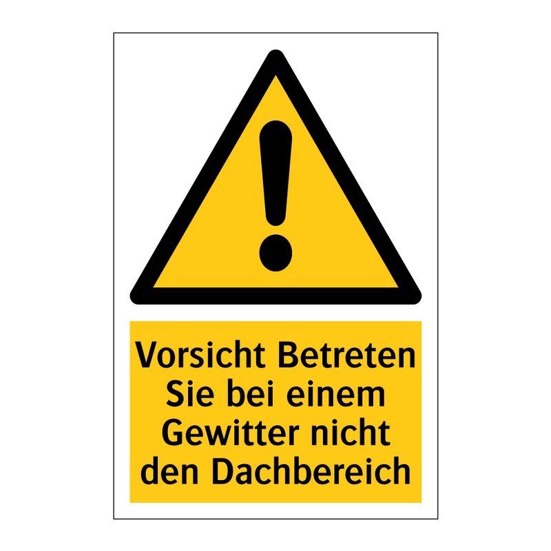 Vorsicht Betreten Sie bei einem Gewitter nicht den Dachbereich