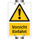 Vorsicht Einfahrt