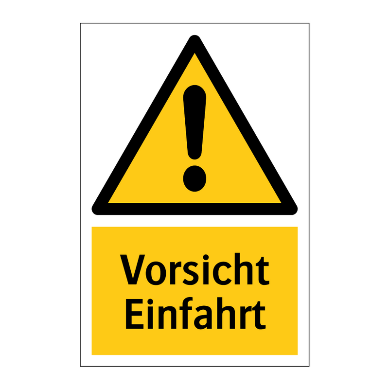 Vorsicht Einfahrt