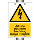 Achtung Elektrische Ausrüstung Zugang freihalten!