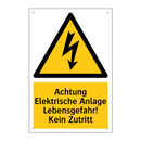 Achtung Elektrische Anlage Lebensgefahr! Kein Zutritt