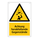 Achtung herabfallende Gegenstände