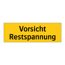 Vorsicht Restspannung