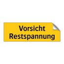 Vorsicht Restspannung