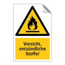 Vorsicht, entzündliche Stoffe!