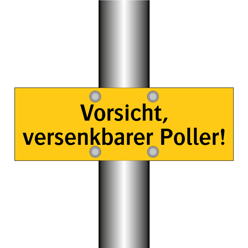 Vorsicht, versenkbarer Poller!