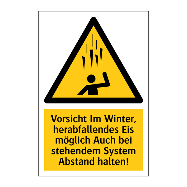 Vorsicht Im Winter, herabfallendes Eis möglich Auch bei stehendem System Abstand halten!