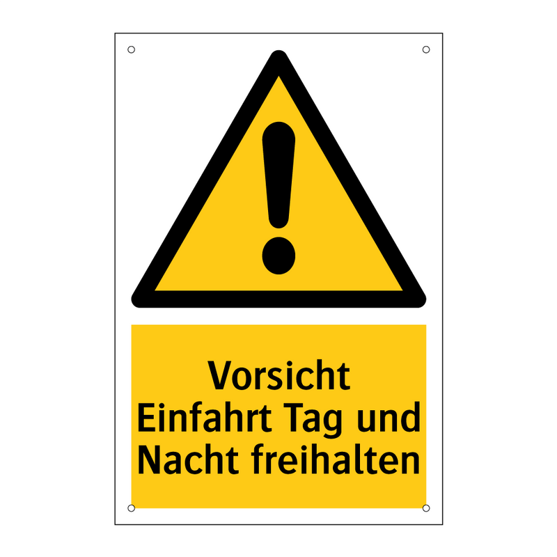 Vorsicht Einfahrt Tag und Nacht freihalten
