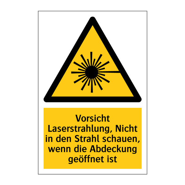 Vorsicht Laserstrahlung, Nicht in den Strahl schauen, wenn die Abdeckung geöffnet ist