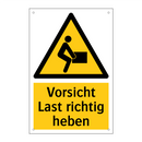 Vorsicht Last richtig heben