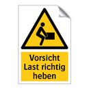 Vorsicht Last richtig heben