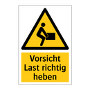 Vorsicht Last richtig heben