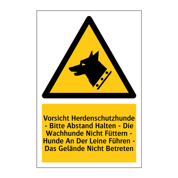 Vorsicht Herdenschutzhunde - Bitte Abstand Halten - Die Wachhunde Nicht Füttern - Hunde An Der Leine Führen - Das Gelände Nicht Betreten