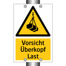 Vorsicht Überkopf Last