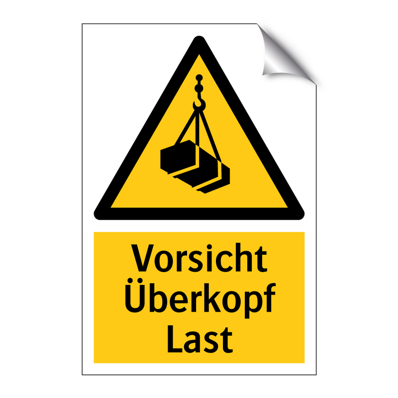 Vorsicht Überkopf Last