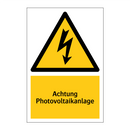 Achtung Photovoltaikanlage