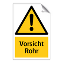 Vorsicht Rohr